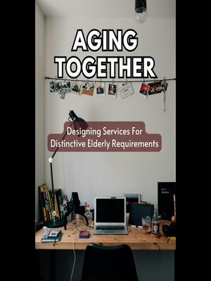 cover image of Aging Together